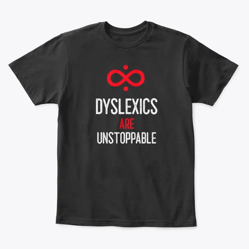 Dyslexics are unstoppable