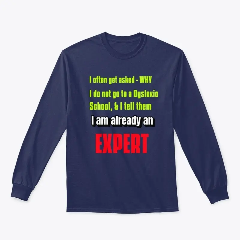 I am already an Expert The Dyslexic Club